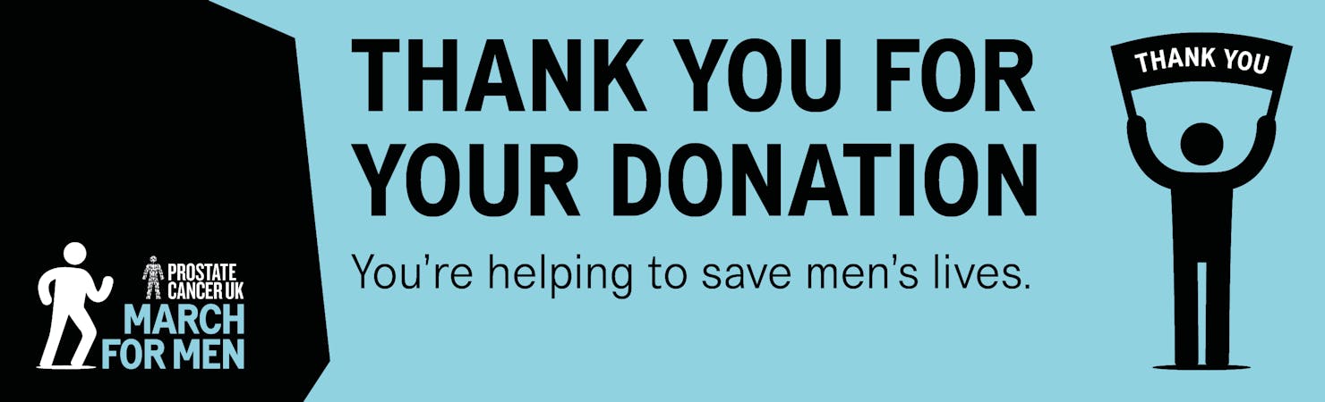 A page banner that says, thank you for your donation, you're helping to save men's lives.