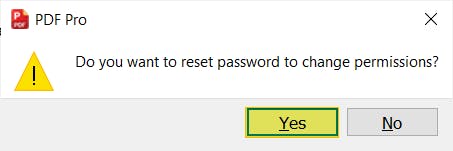 PDF Pro's change permission passwords dialog box. The Yes button is highlighted.