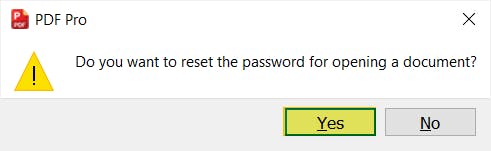 PDF Pro's reset open password dialog box. The Yes button is highlighted. 