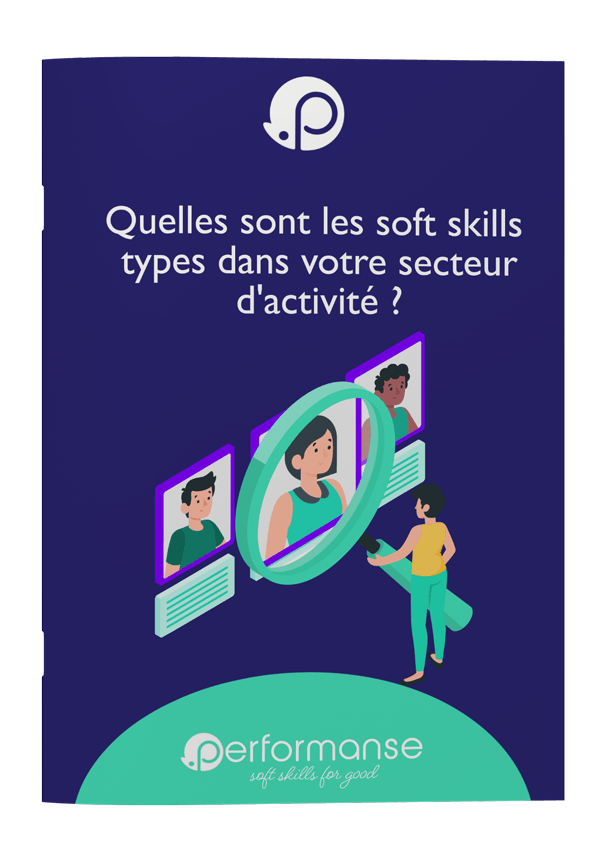 [Guide RH #5] : Quelles sont les soft skills types dans votre secteur d'activité ?