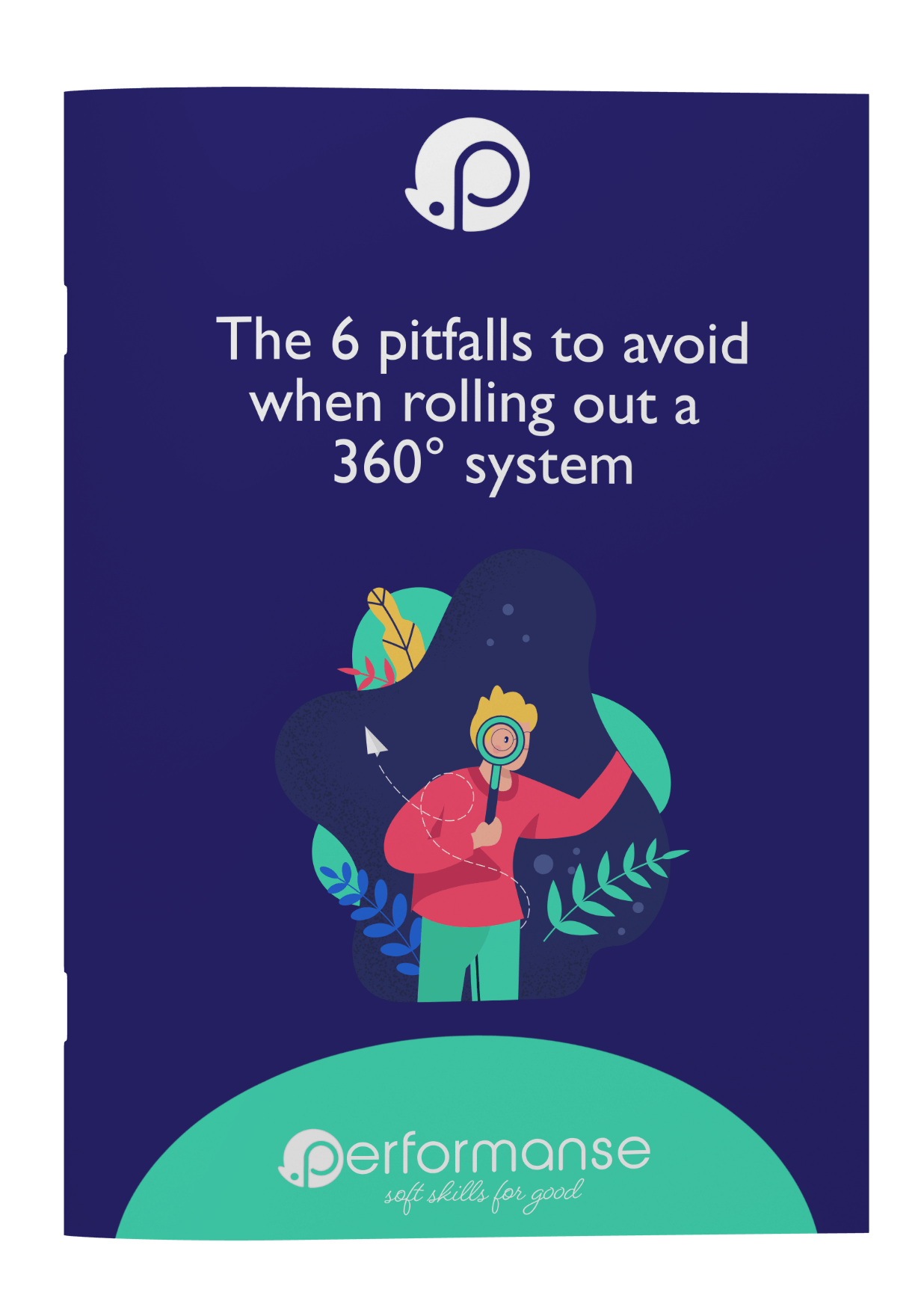The 6 pitfalls to avoid when rolling out a 360° system