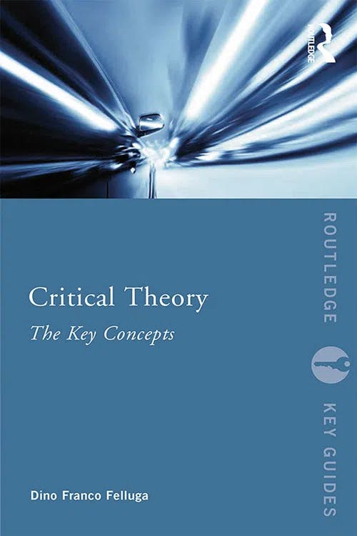 Critical Theory: The Key Concepts book cover