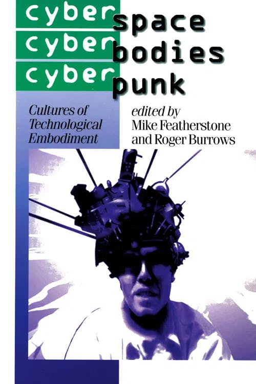Cyberspace/Cyberbodies/Cyberpunk book cover