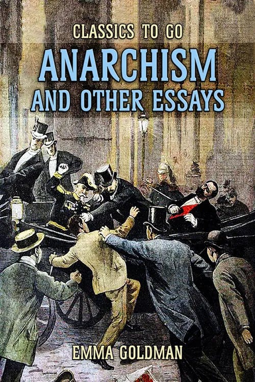 Anarchism and Other Essays book cover