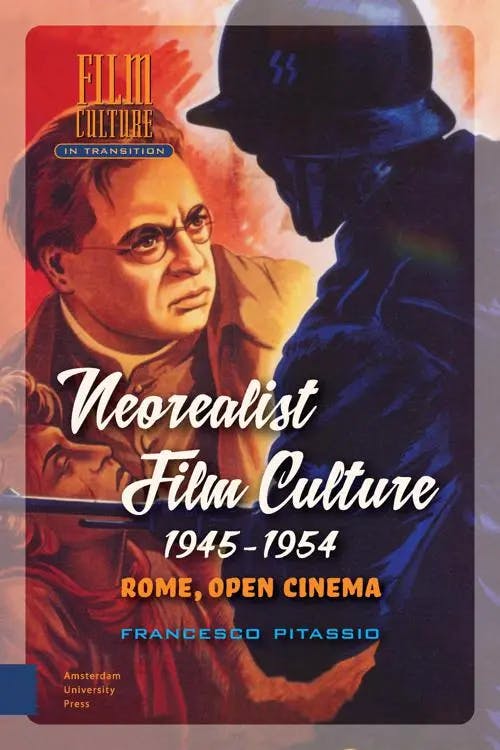 Neorealist Film Culture, 1945-1954 book cover
