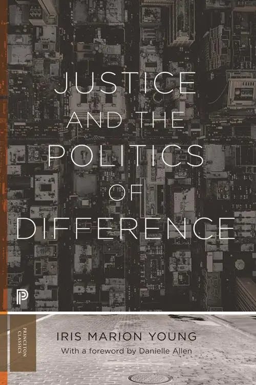 Justice and the Politics of Difference book cover