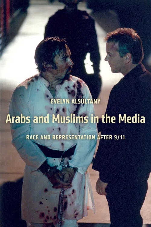 Arabs and Muslims in the Media book cover