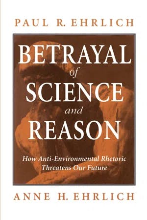 Betrayal of Science and Reason How Anti-Environmental Rhetoric Threatens Our Future book cover