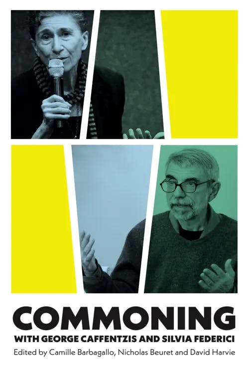 Commoning with George Caffentzis and Silvia Federici book cover