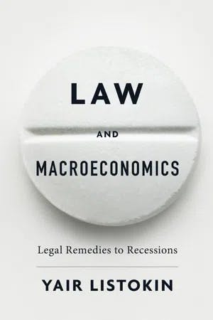 Law and Macroeconomics Legal Remedies to Recessions book cover
