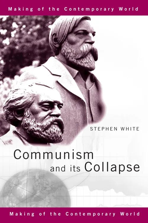 Communism and its Collapse book cover