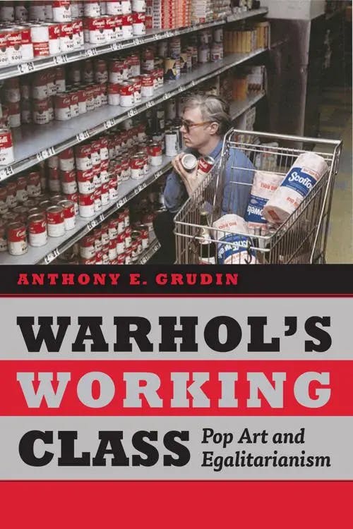 Warhol's Working Class book cover