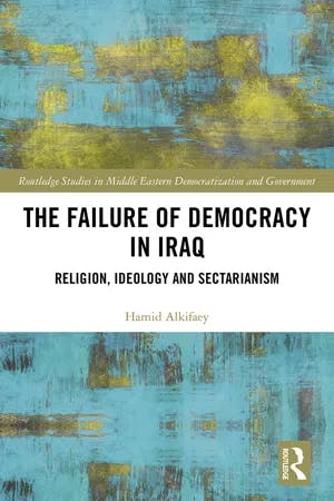 The Failure of Democracy in Iraq book cover