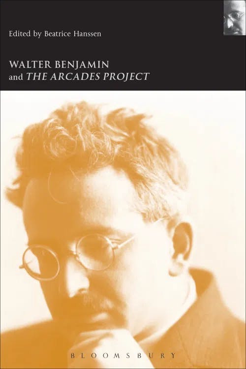 Walter Benjamin and the Arcades Project book cover