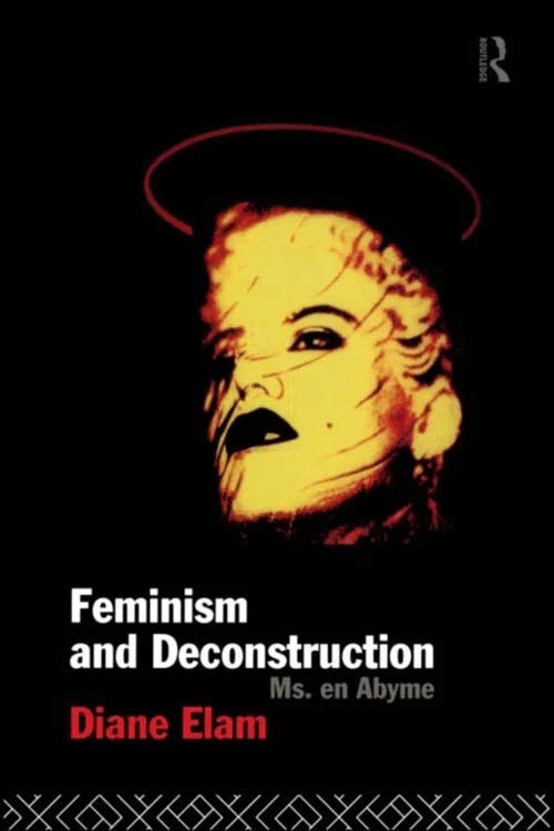 Feminism and Deconstruction book cover