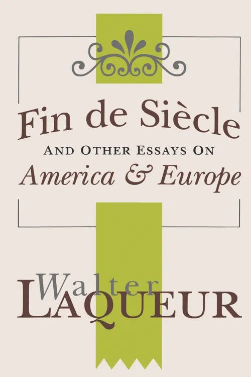 Fin de Siecle and Other Essays on America and Europe book cover