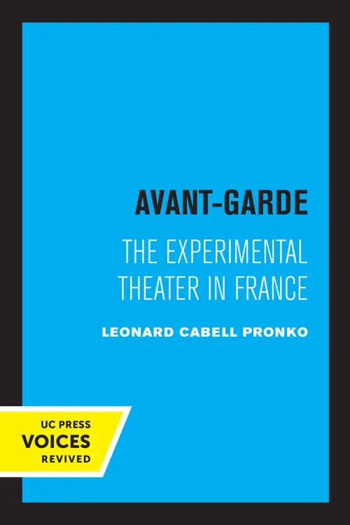 Avant-Garde: The Experimental Theater in France book cover