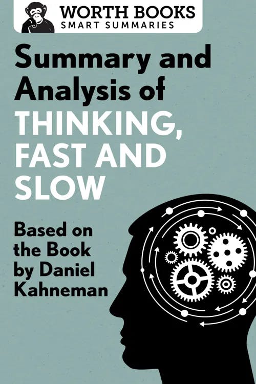 Summary and Analysis of Thinking, Fast and Slow book cover