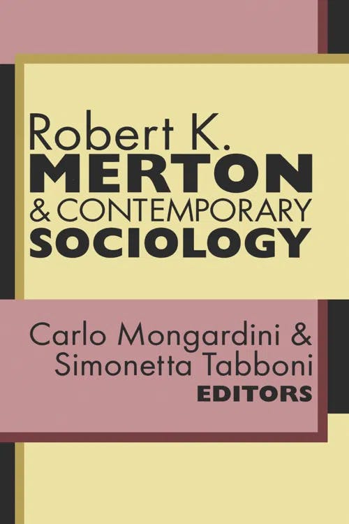 Robert K. Merton and Contemporary Sociology book cover