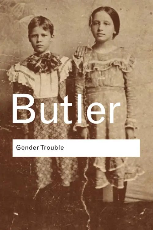 Gender Trouble: Feminism and the Subversion of Identity book cover