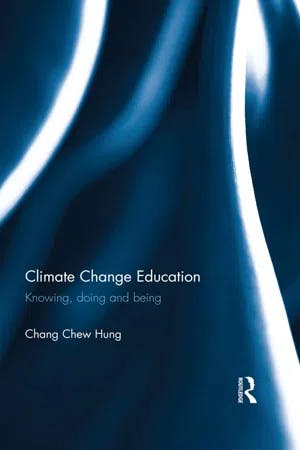 Climate Change Education Knowing, doing and being book cover