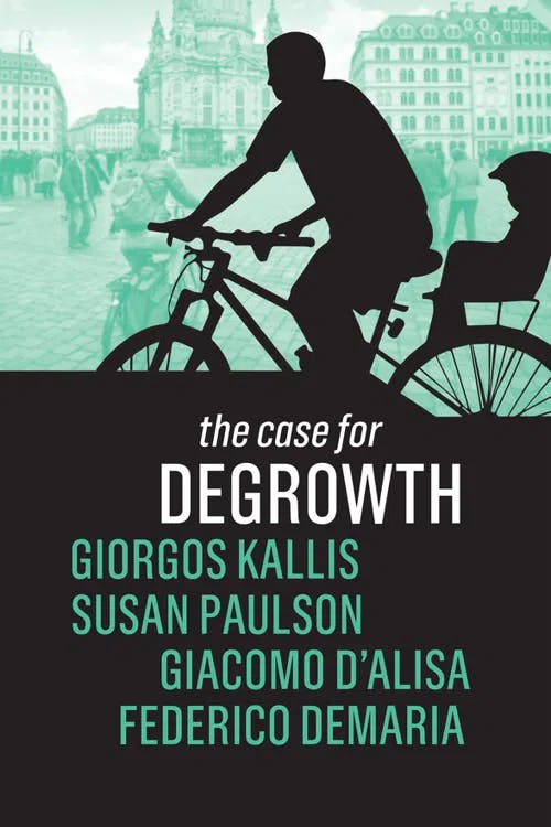 The Case for Degrowth book cover