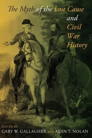 The Myth of the Lost Cause and Civil War History book cover