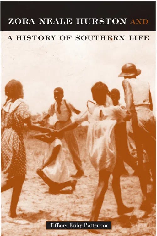 Zora Neale Hurston and a History of Southern Life book cover