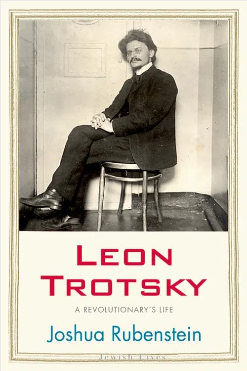 Leon Trotsky: A Revolutionary's Life book cover