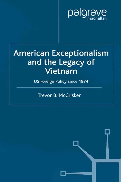 American Exceptionalism and the Legacy of Vietnam book cover