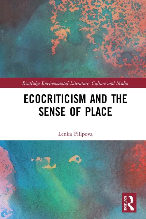 Ecocriticism and the Sense of Place book cover
