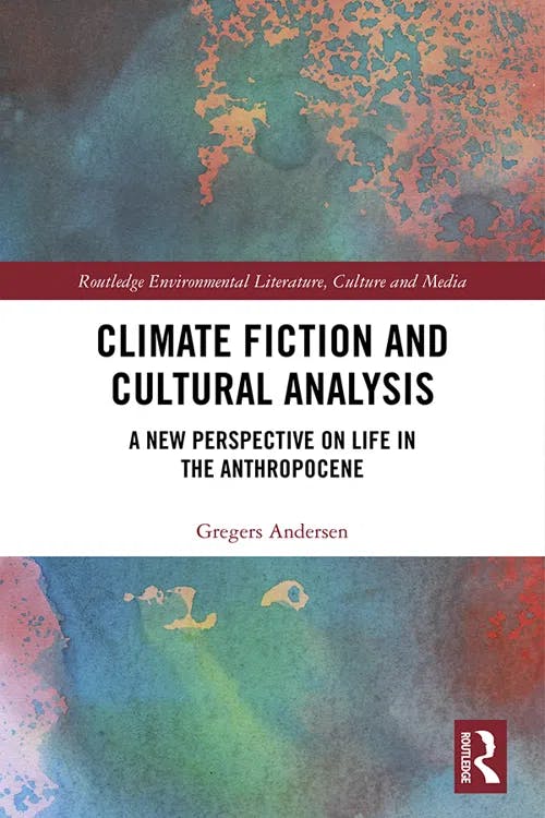 Climate Fiction and Cultural Analysis book cover