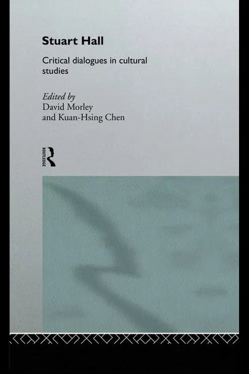 Stuart Hall: Critical Dialogues in Cultural Studies book cover