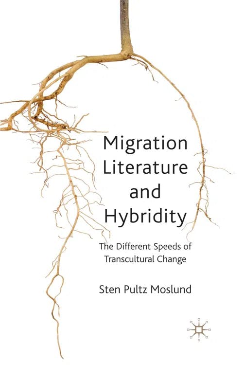 Migration Literature and Hybridity book cover