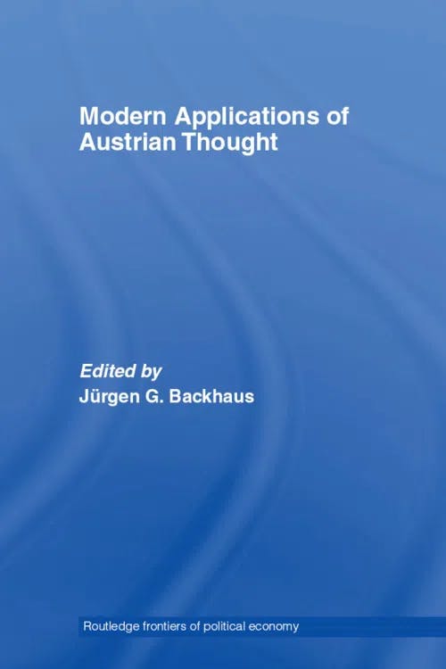 Modern Applications of Austrian Thought book cover