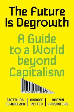 The Future is Degrowth A Guide to a World Beyond Capitalism book cover