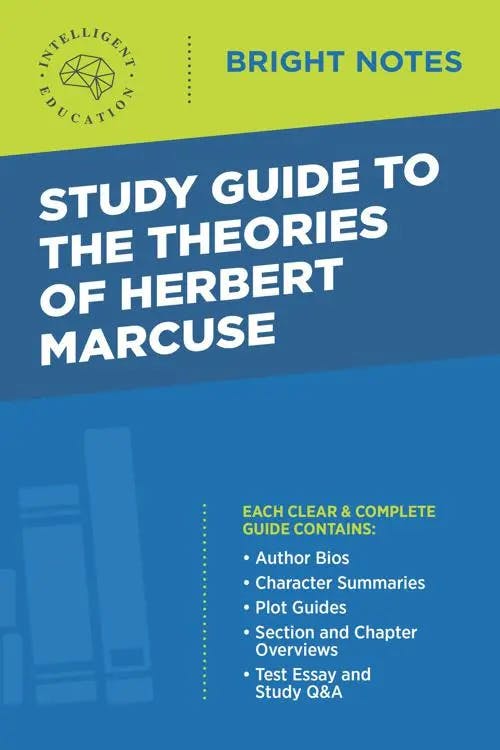 Study Guide to the Theories of Herbert Marcuse book cover