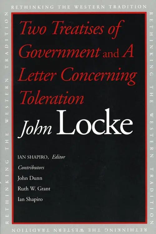 Two Treatises of Government and A Letter Concerning Toleration book cover