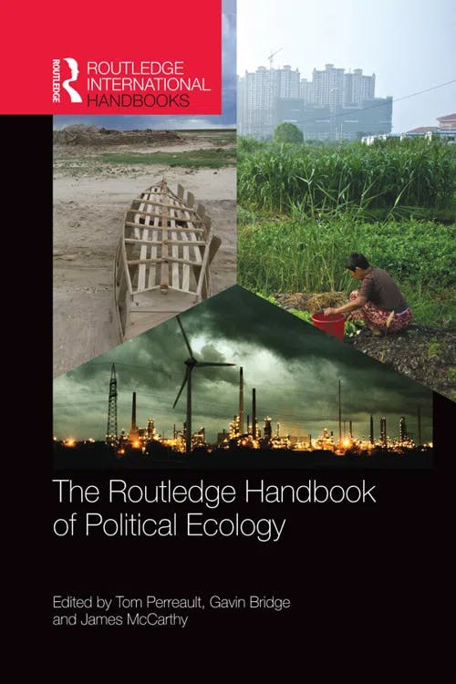 The Routledge Handbook of Political Ecology book cover