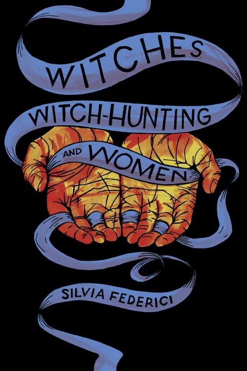 Witches, Witch-Hunting, and Women book cover