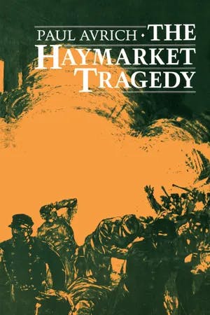 The Haymarket Tragedy book cover