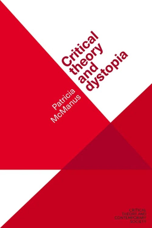 Critical Theory and Dystopia book cover