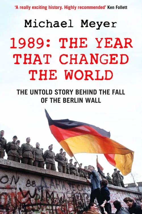 1989: The Year that Changed the World book cover