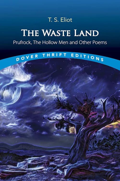 The Waste Land, Prufrock, The Hollow Men and Other Poems book cover