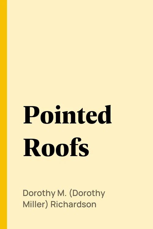 Pointed Roofs book cover