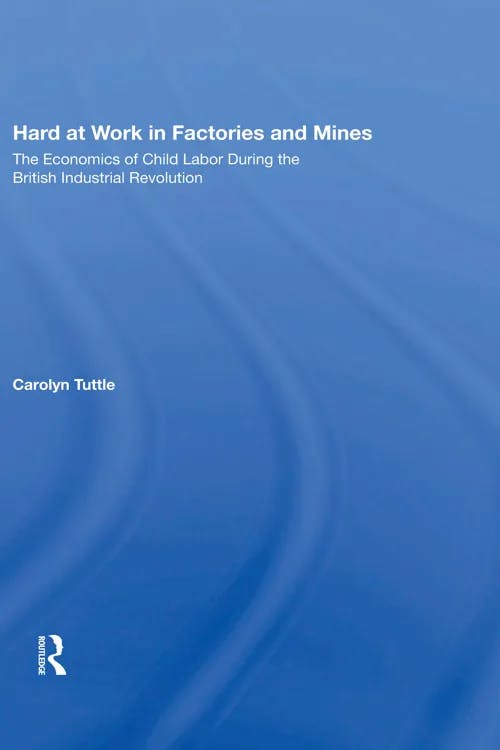 Hard at Work in Factories and Mines book cover