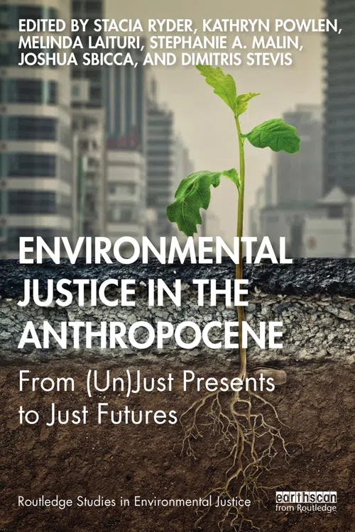 Environmental Justice in the Anthropocene book cover