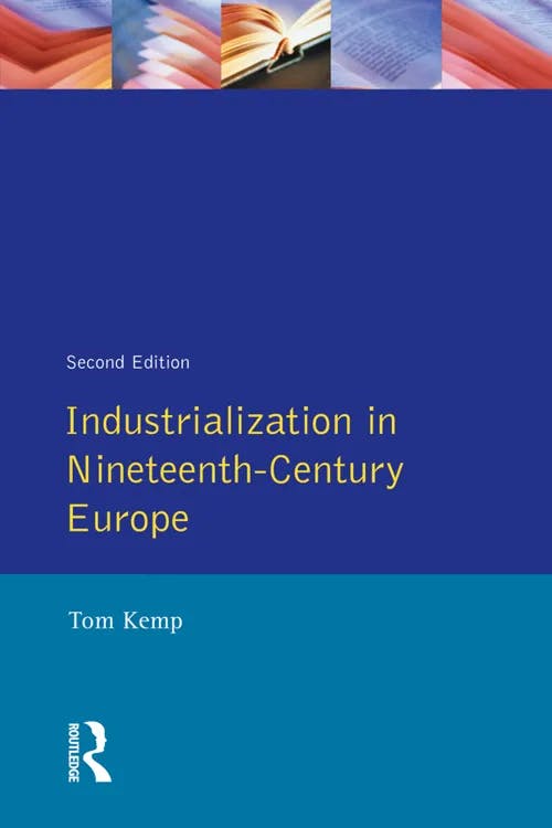 Industrialization in Nineteenth-Century Europe book cover
