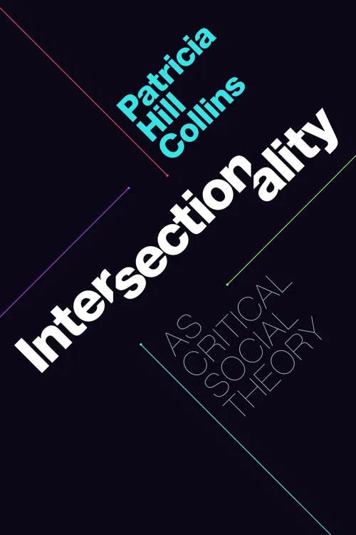 Intersectionality as Critical Social Theory book cover