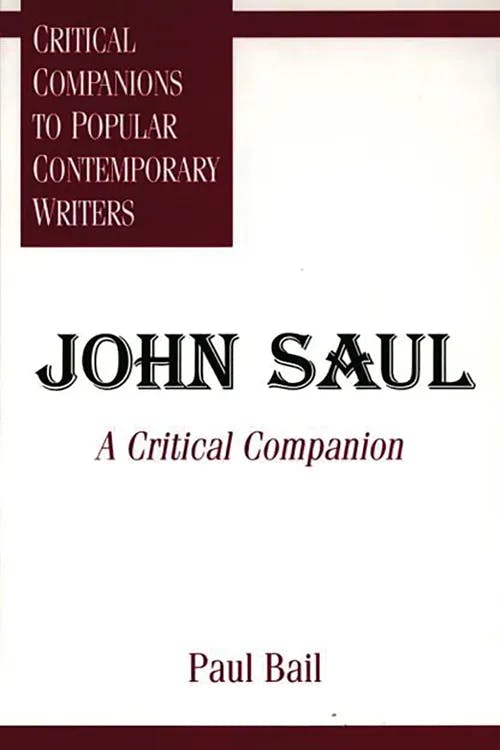 John Saul: A Critical Companion book cover
